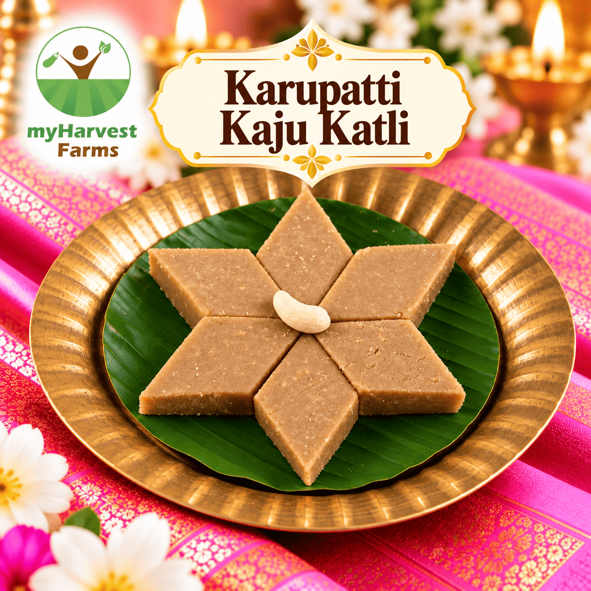 Karupatti Kaju Katli – palm jaggery cashew sweet, myHarvest Farms Chennai