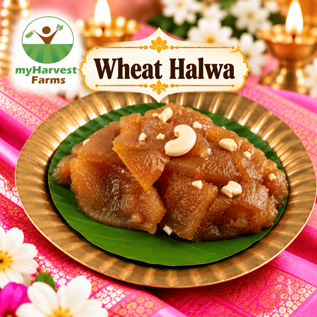 Wheat Halwa – whole wheat sweet, myHarvest Farms Chennai